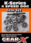 GEAR-X HONDA K- SERIES FOUR SPEED DOGBOX GEAR SETS